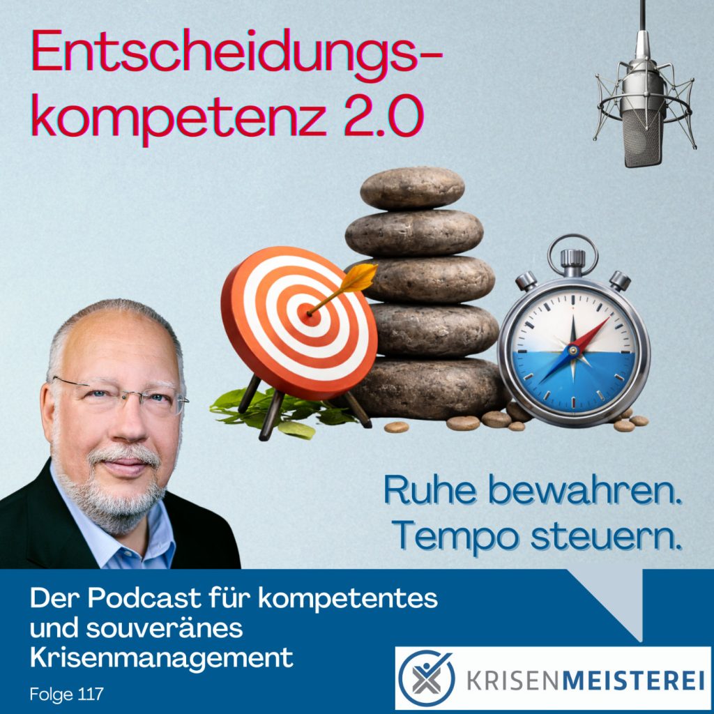 Episode 117: Entscheidungskompetenz 2.0